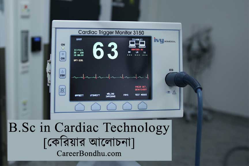 B.sc in Cardiac Technology