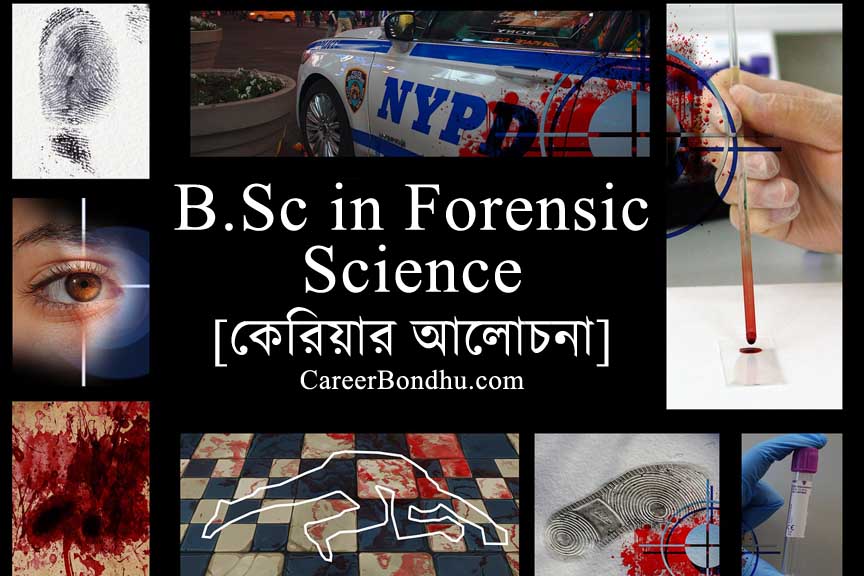 B.Sc in Forensic Science