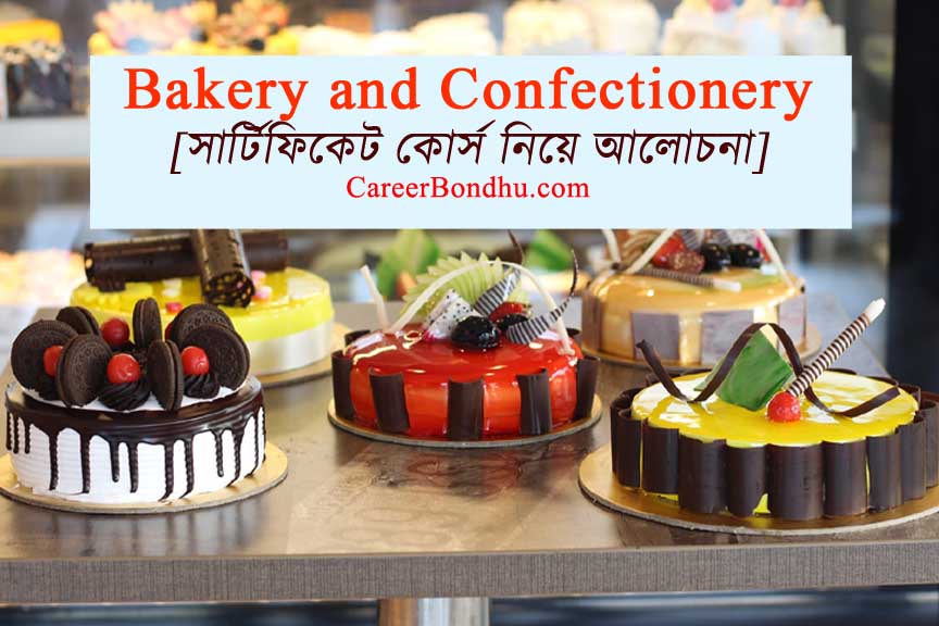 Bakery and Confectionery