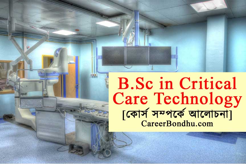 b.sc in critical care technology
